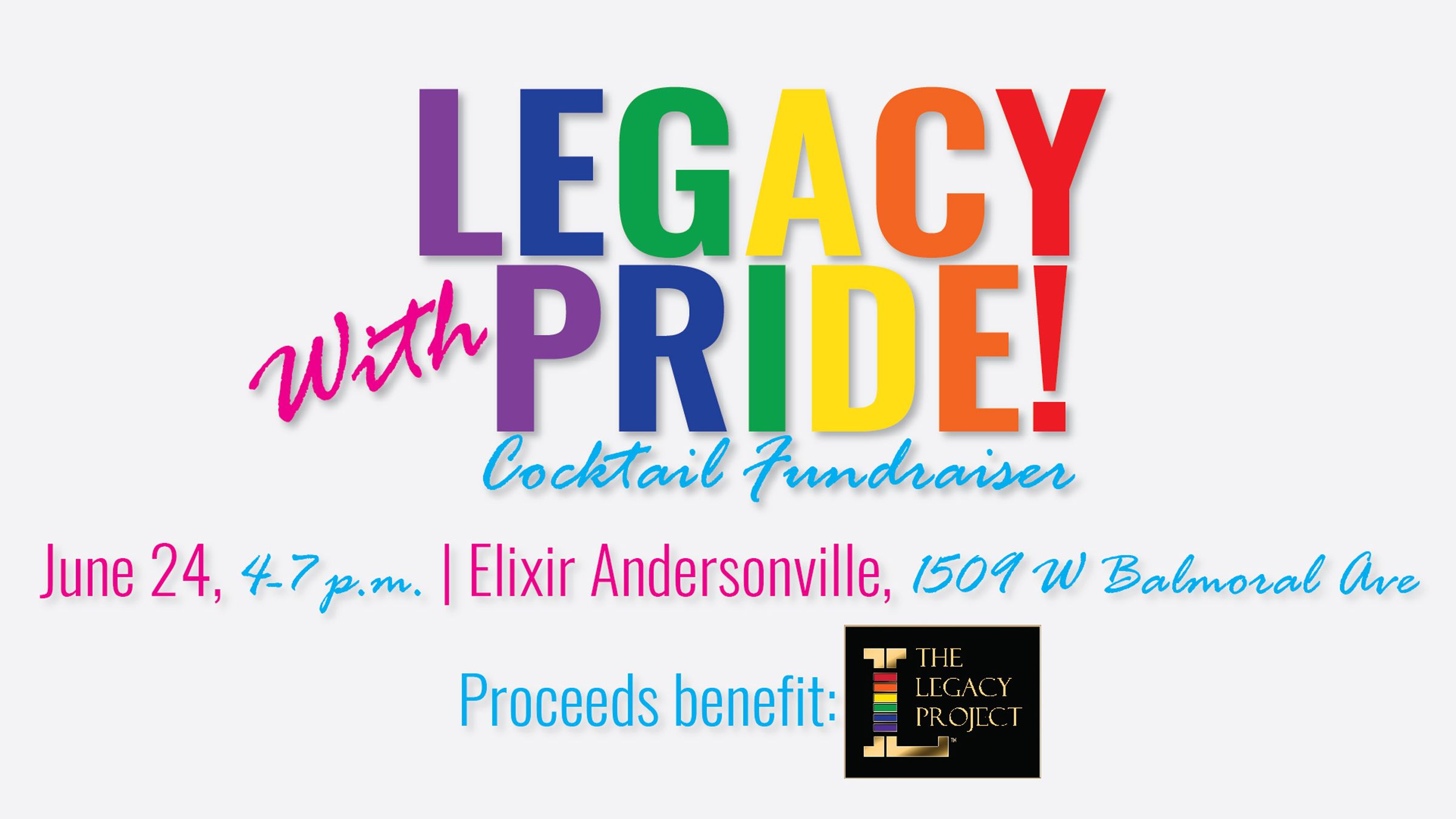 LEGACY PROJECT PRESENTS Legacy With Pride Cocktail Fundraiser at Elixir Andersonville 2017